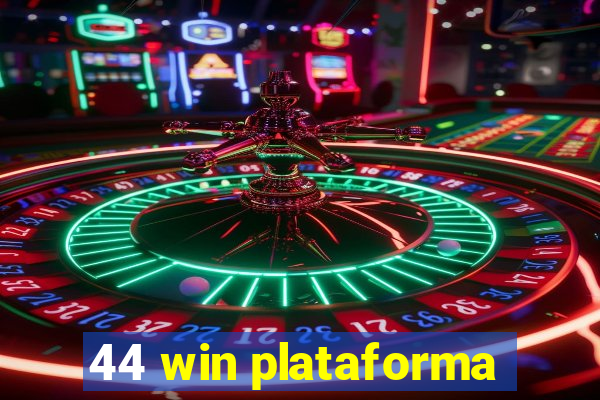 44 win plataforma